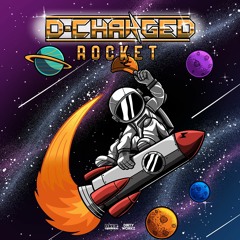D-Charged - Rocket