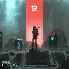 Rodsyk - Destiny