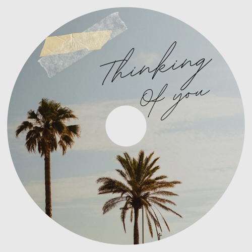 Thinking Of You