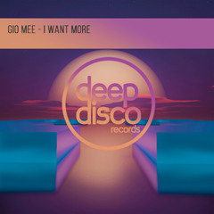 Gio Mee - I Want More