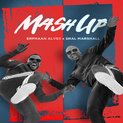 Erphaan Alves x Shal Marshall - Mash Up - (2022 SOCA)