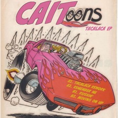 CAIT - CAIToons' - Tacalaca EP (Bandcamp)