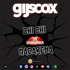 CHI CHI Macarena (Gijs Cox' Smashup) FREE DOWNLOAD