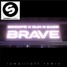 Sikdope X Dux N Bass - Brave (izmailloff Remix)