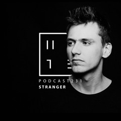 Stranger - HATE Podcast 231