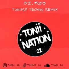 Mora - TUYO | Techno Remix PROD TONIISP