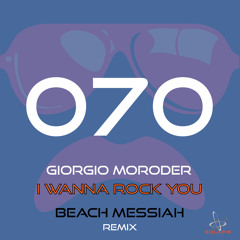I Wanna Rock You (Beach Messiah Radio Edit)