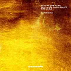 Fire & Gold (Fatum Remix) [feat. Allé & Damon Sharpe]