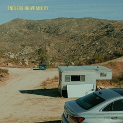 Endless Drive Mix.21