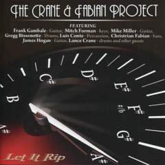 Let It Rip (feat. Frank Gambale, James Hogan, Mitch Forman & Eric Marienthal)
