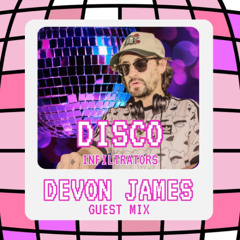 Disco Infiltrators #010 with Carlos Van D + Devon James Guest Mix