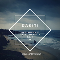 Dakiti Ft J.I. X JP REMIX (EDIT BY JPONTHEBEAT)