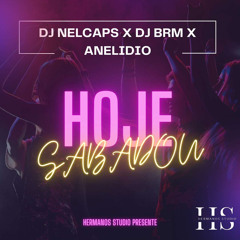 HOJE SABADO Dj Nelcaps ft (BRM & ANELIDIO).mp3