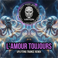 Gigi D`Agostino - L’amour Toujours (VRYON Uplifting Trance Remix) artwork