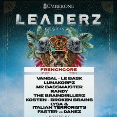 Lysa & Italian Terrorist Stage Frechcore @Leaderz Festival 2023