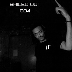 Bailed Out 004