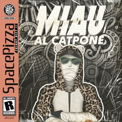 MIAU - Al Catpone [Out Now]