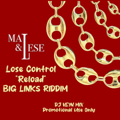 Mal & Lese | Lose Control "Reload" | Big Links Riddim