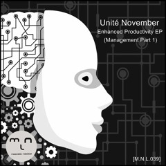 [M.N.L.039] Unité November - Enhanced Productivity EP (Management pat1) - Preview