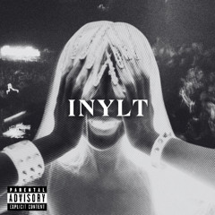 INYLT (ft.FourEverMusicc)