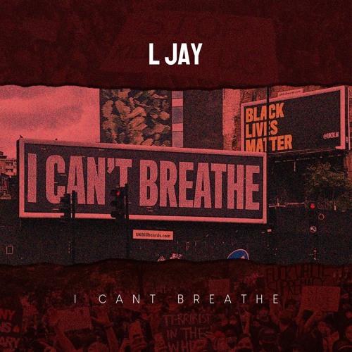 L-Jay -I Can´t Breathe.mp3