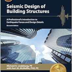 GET PDF 📮 Seismic Design of Building Structures, 11th Ed by Michael R. Lindeburg PE,