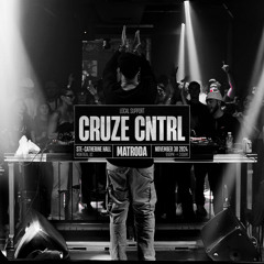 CRUZE CNTRL LIVE | MATRODA 360 EXPERIENCE