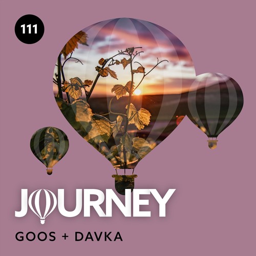 Journey - Episode 111 - Guestmix by Davka