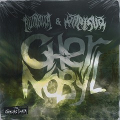 Autokilla & Sapisvr - Chernobyl