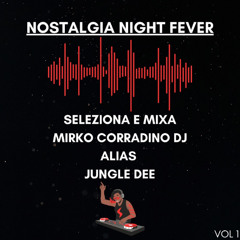 Nostalgia Night Fever        VOL 1