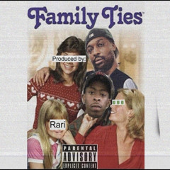 FAMILY TIES (ft. JustZeke)