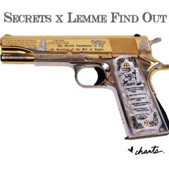 Chants - Lemme Find Out