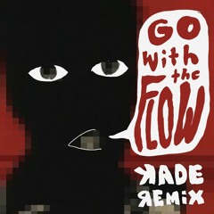 Queens of the Stone Age - Go with the Flow (KADE REMIX)