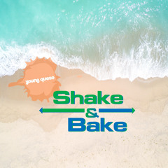 shake & bake [prod. tailomax]