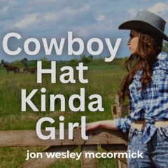 Cowboy Hat Kinda Girl
