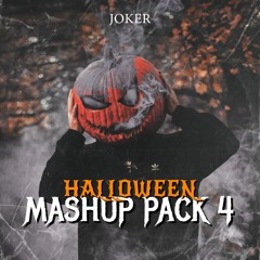 JOKER pres. HALLOWEEN MASHUP PACK 4 (SUPPORTED BY RUDEEJAY)