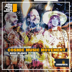 #13 Laulima Cosmic Music Movement - Maca, Ben & Oso Blanco