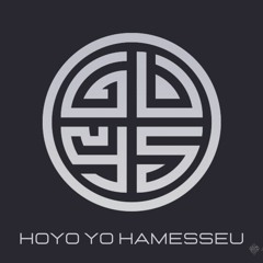 HOYO YO HAMESSEU -  Mongolian Tribecore/Acidcore