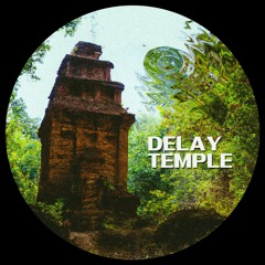 Delay Temple