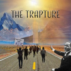 The Trapture ( Trap / Hip Hop )