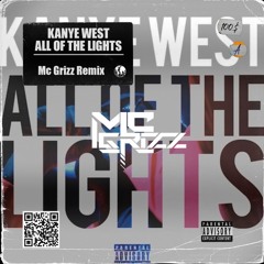 Kanye West - All Of The Lights (Mc Grizz Remix)