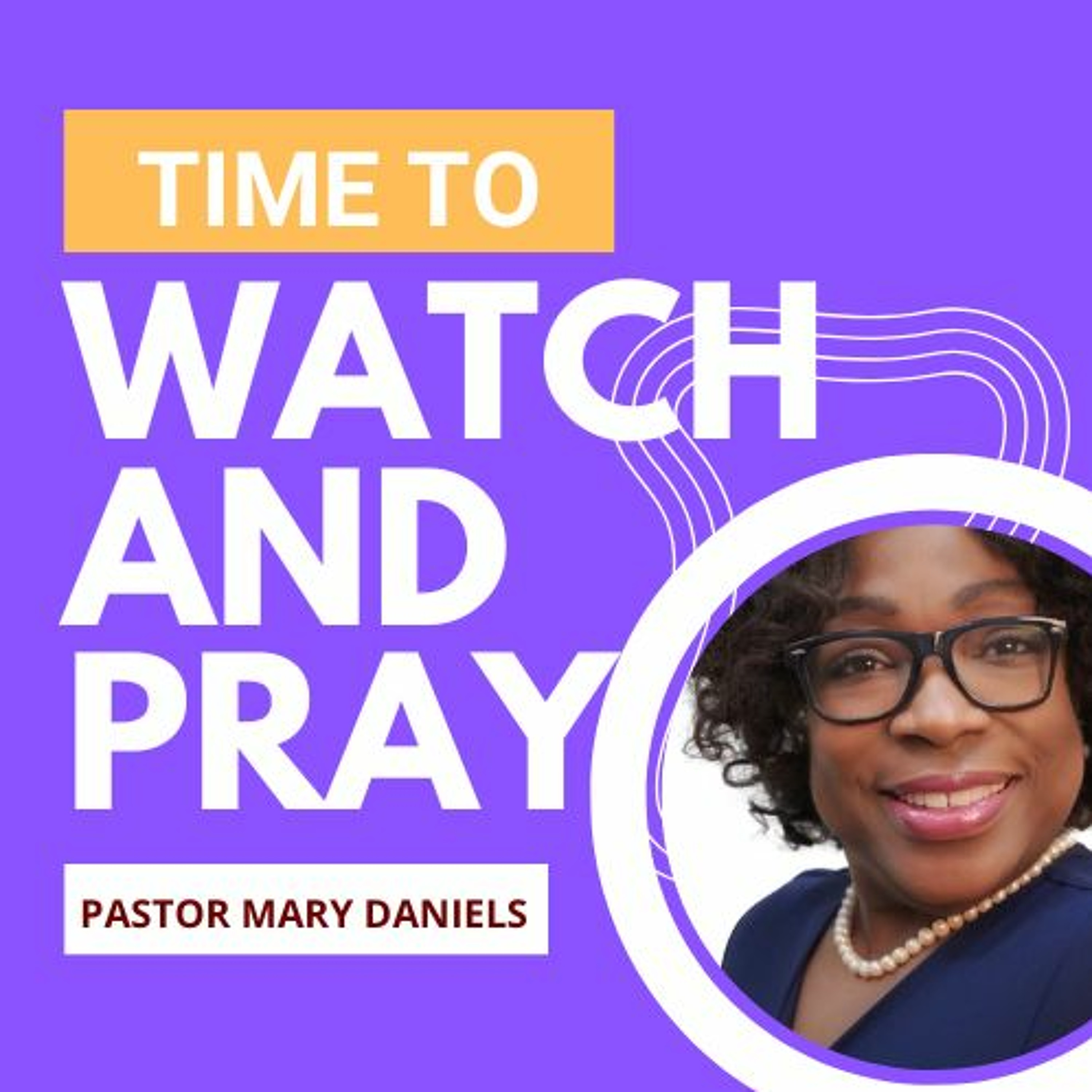Watch and Pray // Pas Mary Daniels episode artwork