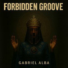 Forbidden Groove - Gabriel Alba