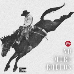 NO MORE RODEOS (prod. Juce)