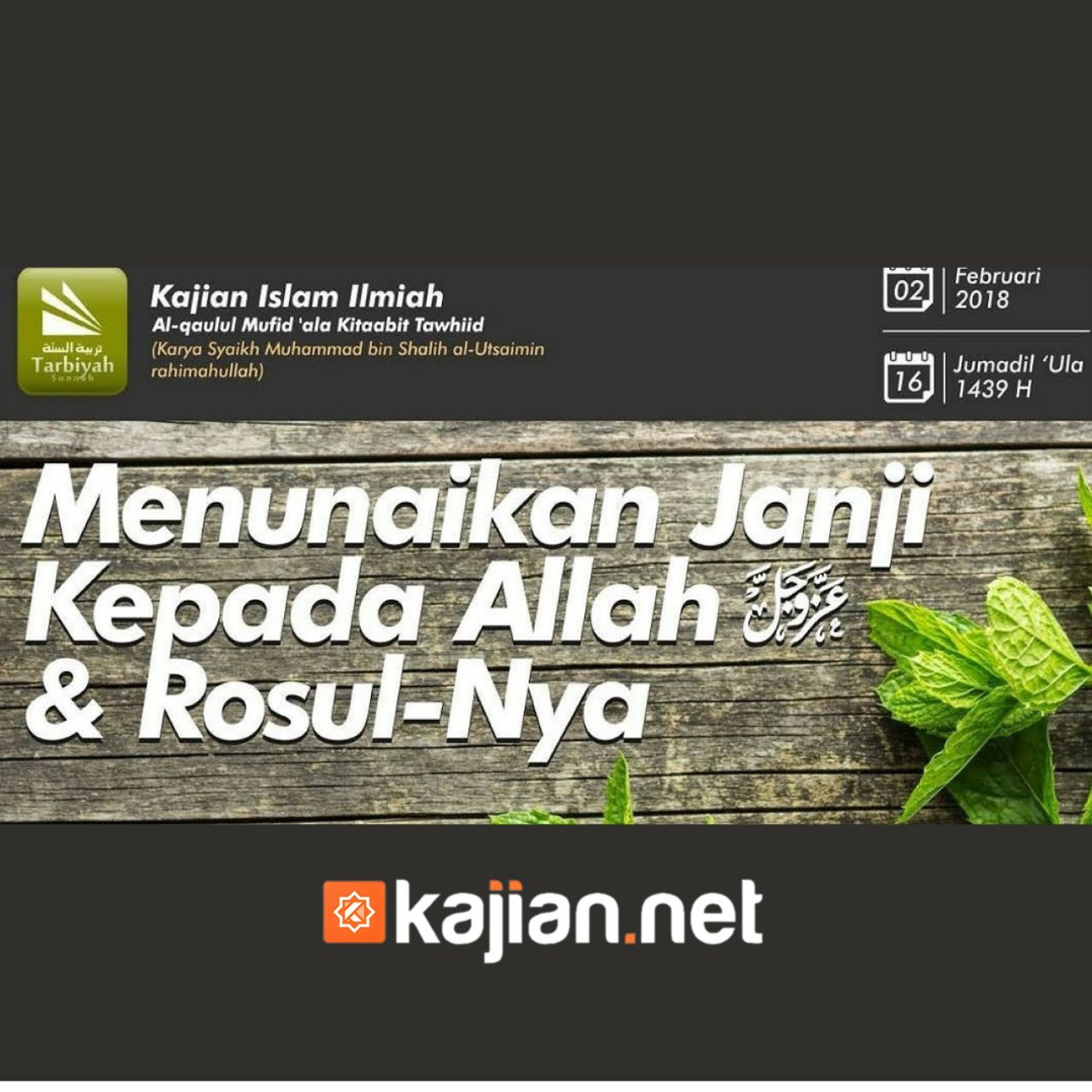 Menunaikan Janji Kepada Allah dan Rasul-Nya (Kitab Tauhid) - Ustadz Abu Haidar As Sundawy episode artwork