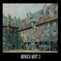 Munich Mint 3