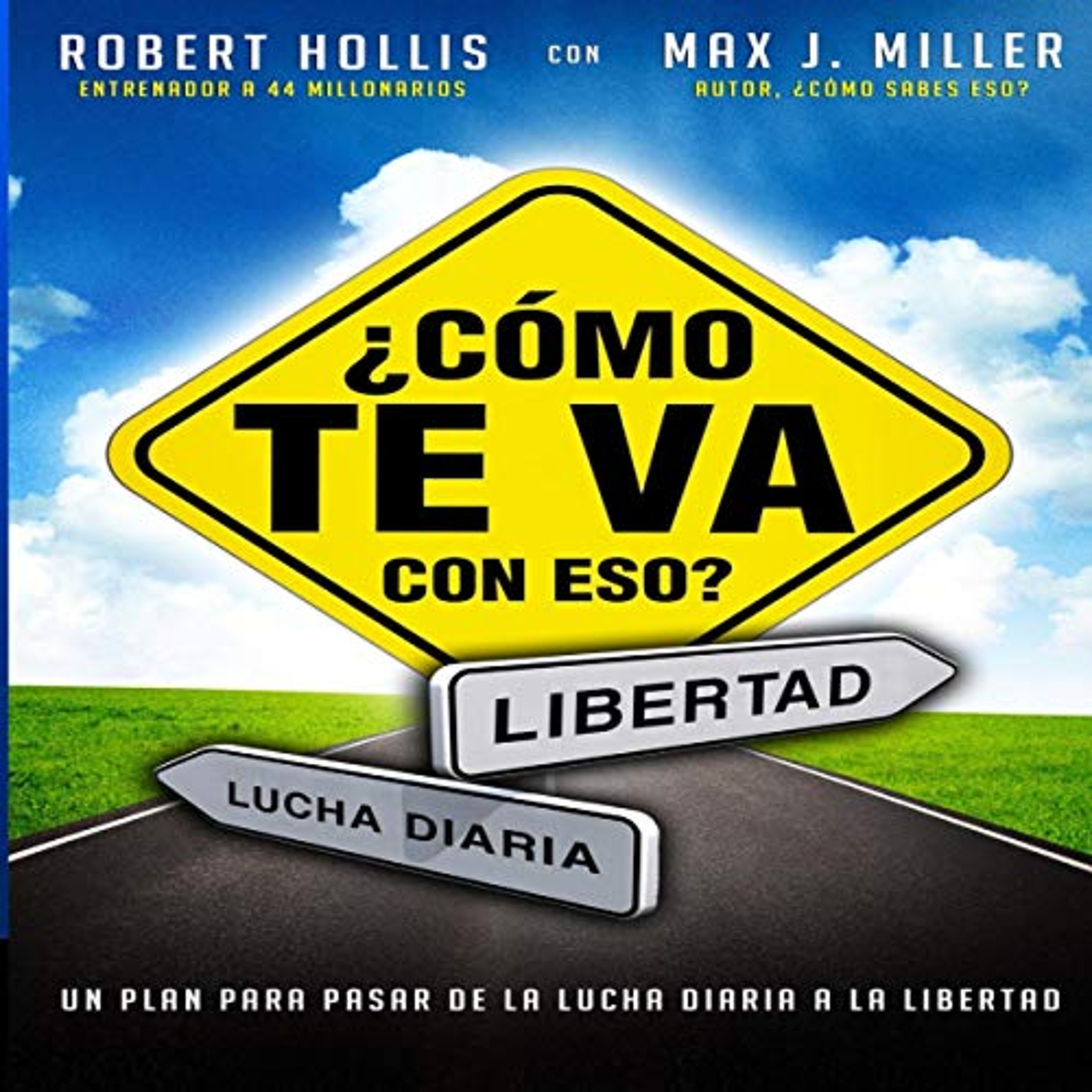 Como te Va con Eso? [How Is That Working?] (Audiolibro) | Prueba Gratis