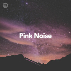 Pink Noise
