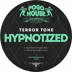TERROR TONE - Hypnotized (Original Mix) PHR290 ll POGO HOUSE