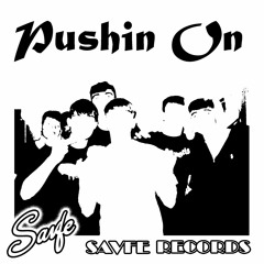 Pushin' On